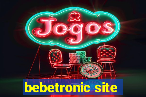 bebetronic site